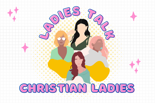 Christian Ladies Talk